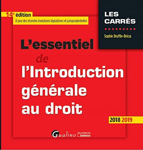 L'essentiel de l'introduction générale au droit : 2018-2019