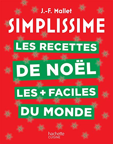 Simplissime : les recettes de Noël les + faciles du monde