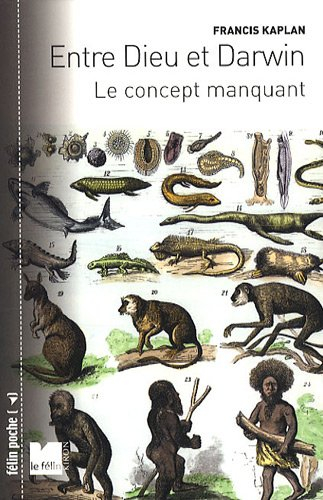 Entre Dieu et Darwin : le concept manquant