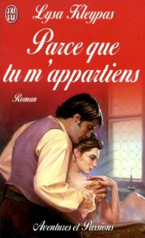 Parce que tu m'appartiens