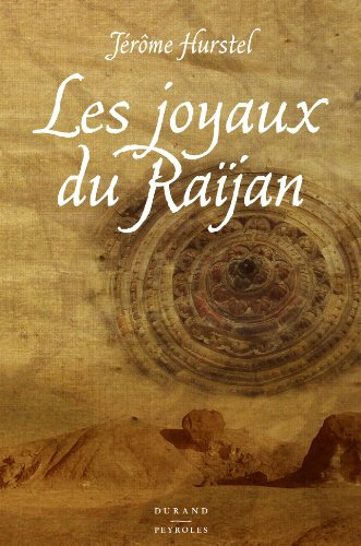 Les joyaux du Raïjan