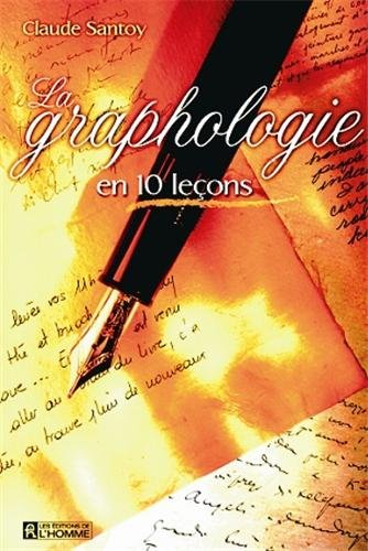 La graphologie en 10 leçons