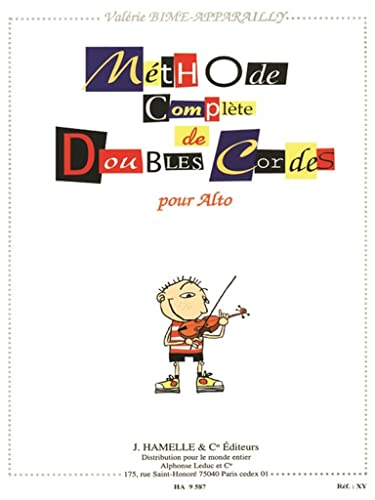 Valerie bime-apparailly : methode complete de doubles cordes pour alto