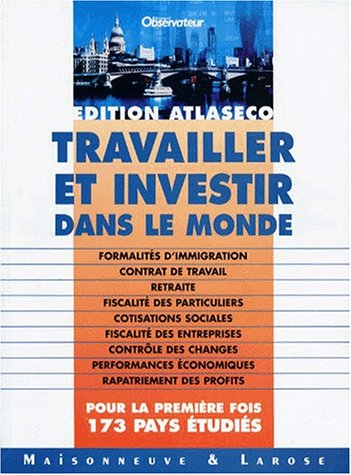travailler et investir dans le monde