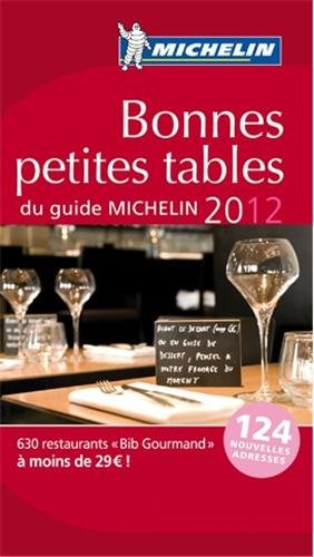 Bonnes petites tables du guide Michelin 2012