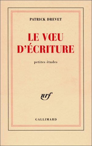 Le voeu d'écriture : petites études