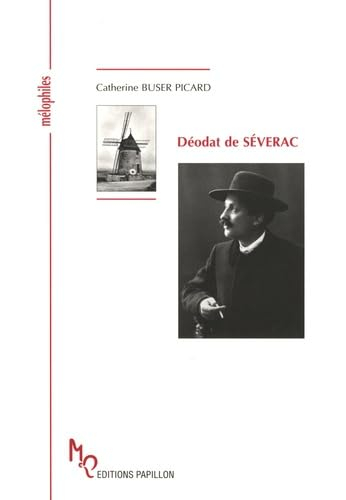 Déodat de Séverac ou Le chantre du Midi