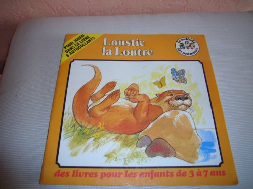 Loustic la loutre (La Ballade des animaux)