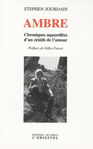 Ambre : chroniques aquarellées d'un zénith de l'amour