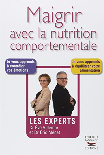 Maigrir avec la nutrition comportementale