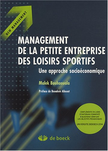 Management de la petite entreprise des loisirs sportifs : une approche socioéconomique