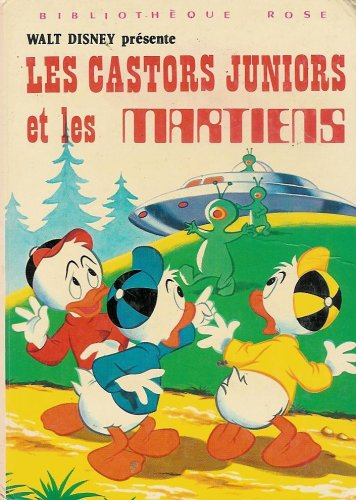 les castors juniors et les martiens : collection : bibliothèque rose cartonnée & illustrée