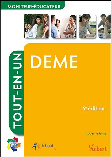 DEME : moniteur-éducateur : tout-en-un