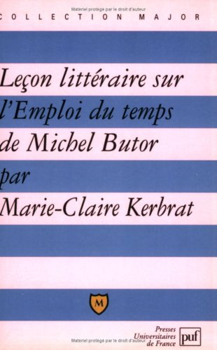Leçons littéraires sur L'emploi du temps de Michel Butor