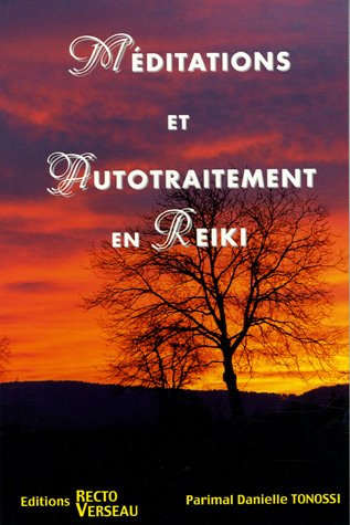 Méditations et autotraitements en reiki