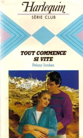 tout commence si vite : collection : harlequin série club n, 434