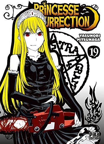 Princesse résurrection. Vol. 19
