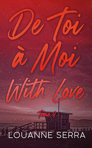 De toi à moi with love. Vol. 4