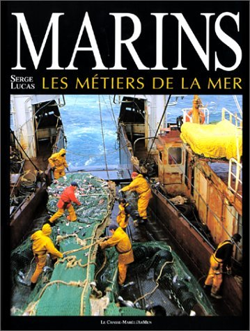 Marins : les métiers de la mer