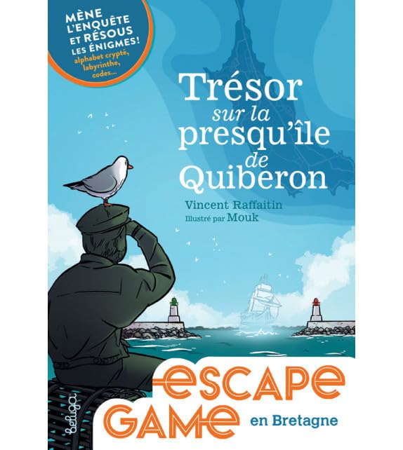 Trésor sur la presqu'île de Quiberon : mène l'enquête et résous les énigmes ! : alphabet crypté, lab