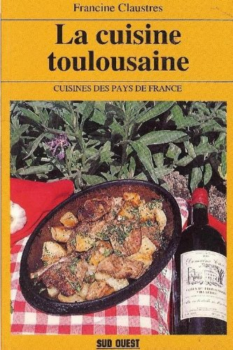 La cuisine toulousaine