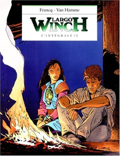 largo winch, tome 2 : l'intégrale