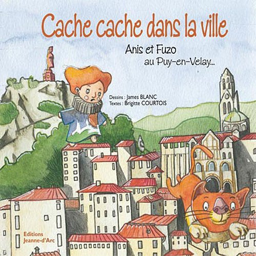 Cache-cache dans la ville : Anis et Fuzo au Puy-en-Velay...