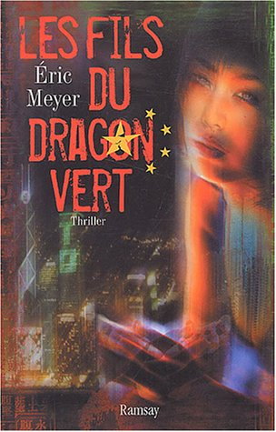 Les fils du dragon vert