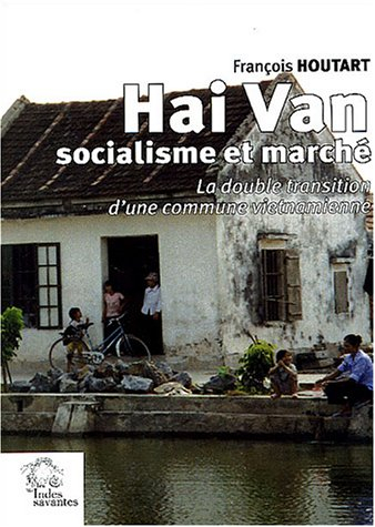 Hai Van, socialisme et marché : la double transition d'une commune vietnamienne