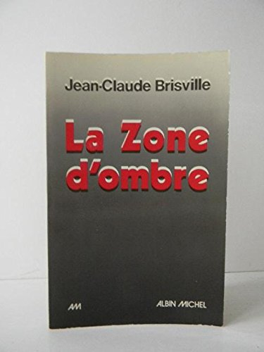 La Zone d'ombre