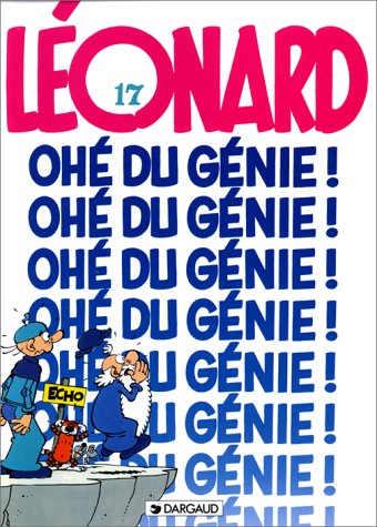 Léonard. Vol. 17. Ohé du génie !