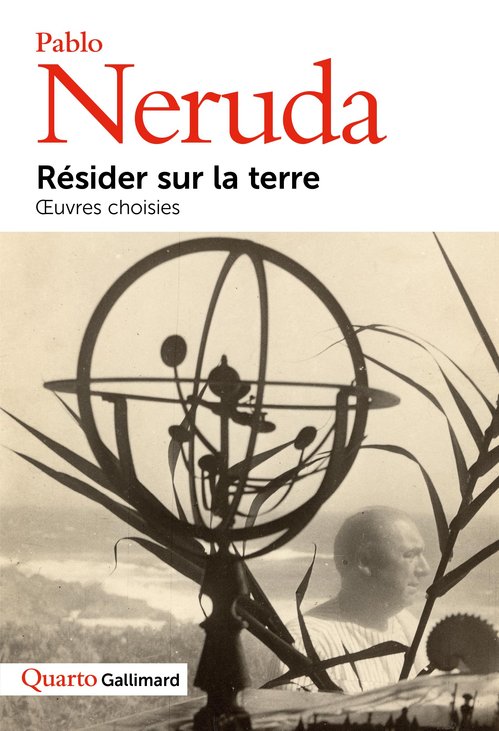 Résider sur la terre : oeuvres choisies