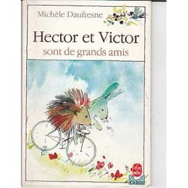 Hector et Victor sont de grands amis