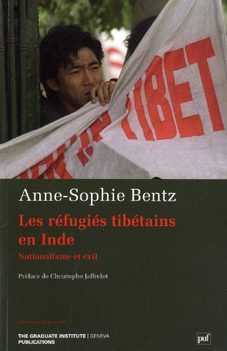 Les réfugiés tibétains en Inde : nationalisme et exil