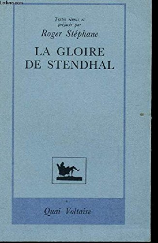 La Gloire de Stendhal