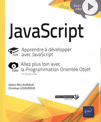 JavaScript : livre : apprendre à développer avec JavaScript, vidéo : allez plus loin avec la program