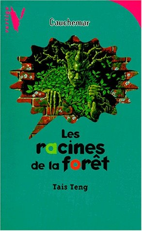 Les racines de la forêt