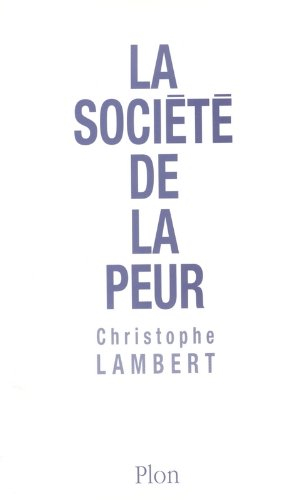 La société de la peur