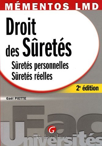 Droit des sûretés : sûretés personnelles, sûretés réelles