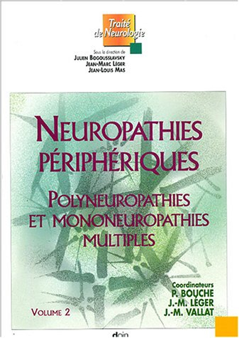 Neuropathies périphériques. Vol. 2