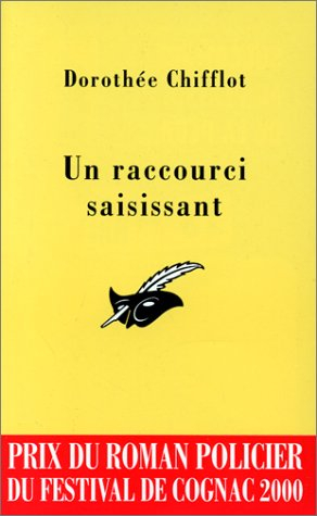 Un raccourci saisissant