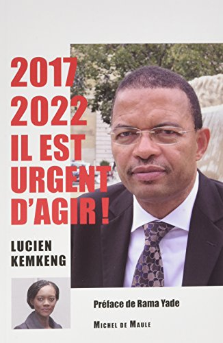 2017-2022 : il est urgent d'agir !