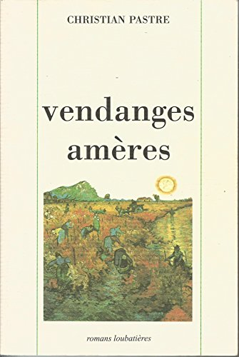 vendanges ameres