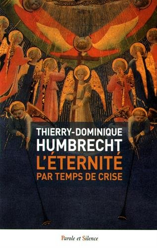 L'éternité par temps de crise