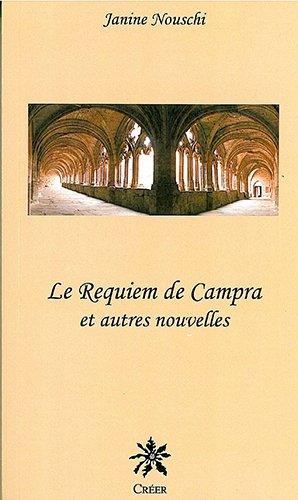 Le requiem de Campra : et autres nouvelles