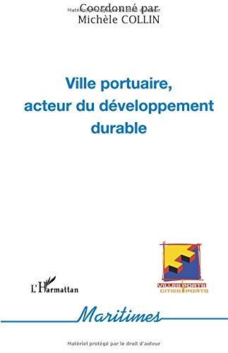 Ville portuaire, acteur du développement durable