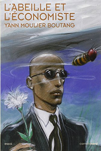 L'abeille et l'économiste