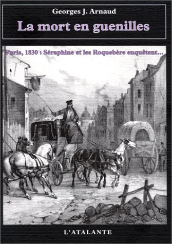 La mort en guenilles : 1830, Hyacinthe et Narcisse Roquebère enquêtent