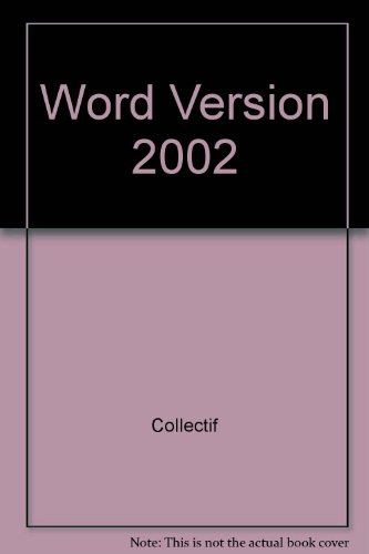 L'essentiel Microsoft Word version 2002