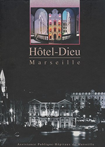L'Hôtel-Dieu de Marseille
